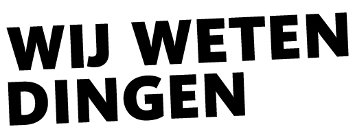 Wij Weten Dingen